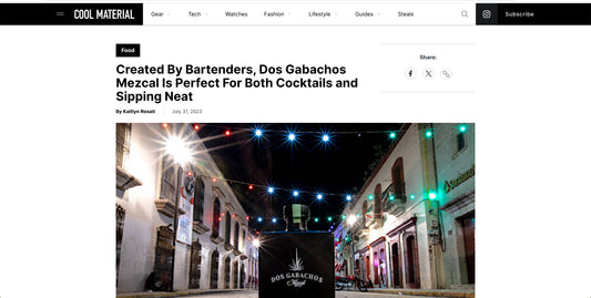 Created By Bartenders, Dos Gabachos Mezcal Is Perfect For Both Cocktails and Sipping Neat